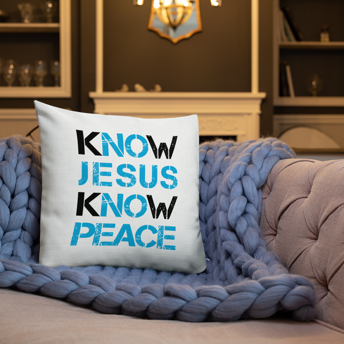 Know Jesus Know Peace - Christian Faith Premium Pillow in the home 1 from forzatees.com