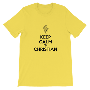 Keep Calm I'm Christian - Religious Unisex T-Shirt