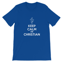 Keep Calm I'm Christian - Religious Unisex T-Shirt