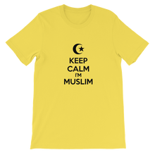 Keep Calm I'm Muslim - Islamic Religious Unisex T-Shirt