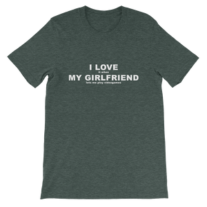 I Love It When My Girlfriend Lets Me Play Video Games - Gaming T-Shirt