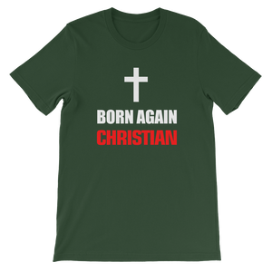 Born Again Christian - Religious Short-Sleeve Unisex T-Shirt