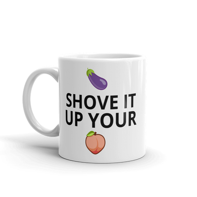 Shove It Up Your Eggplant and Peach Emoji Coffee Mug for Work