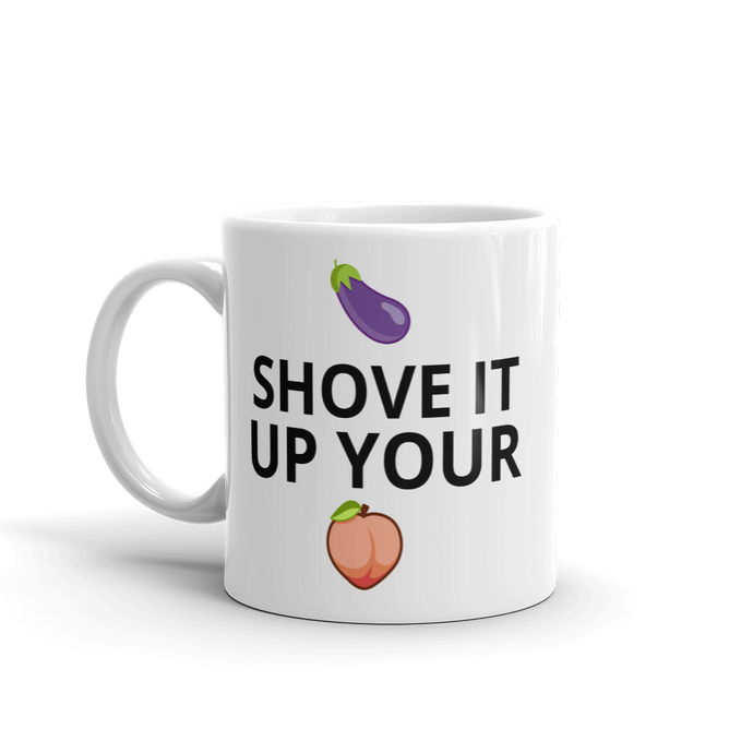 Shove It Up Your Eggplant and Peach Emoji Coffee Mug for Work