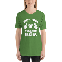 This Girl Loves Her Husband and Jesus - Christian Faith Ladies T-Shirt