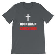 Born Again Christian - Religious Short-Sleeve Unisex T-Shirt