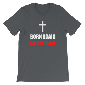 Born Again Christian - Religious Short-Sleeve Unisex T-Shirt
