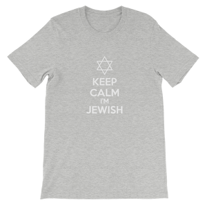 Keep Calm I'm Jewish - Religious Unisex T-Shirt