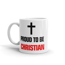 Proud to be Christian Mug