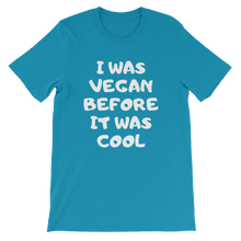 I Was Vegan Before It Was Cool - Slogan T-Shirt for Vegans in Aqua from Forza Tees