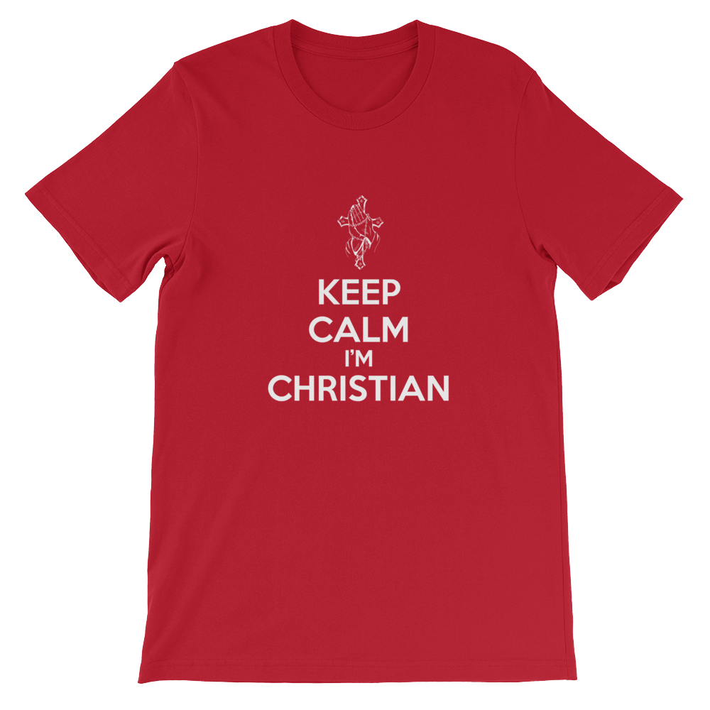Keep Calm I'm Christian - Religious Unisex T-Shirt from forzatees.com