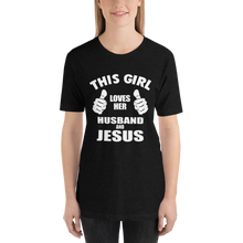 This Girl Loves Her Husband and Jesus - Christian Faith Ladies T-Shirt