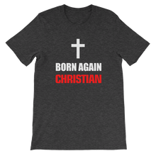 Born Again Christian - Religious Short-Sleeve Unisex T-Shirt