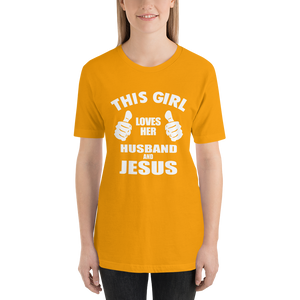 This Girl Loves Her Husband and Jesus - Christian Faith Ladies T-Shirt