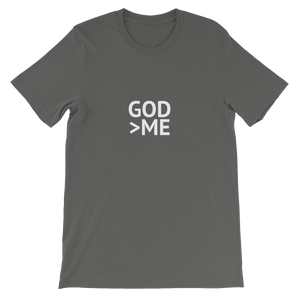 God Is Greater Than Me - Grey Unisex T-Shirt for Christians
