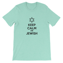 Keep Calm I'm Jewish - Religious Unisex T-Shirt