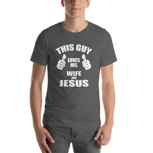 This Guy Loves His Wife and Jesus - Religious Short-Sleeve Men's T-Shirt