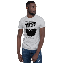 Man wearing t-shirt for men with beards with the slogan "There's a Place For Men Without Beards, it's called the ladies room" - Sport grey T-Shirt for bearded men from Forza Tees