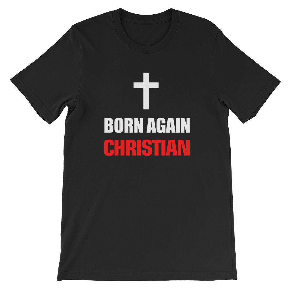 Born Again Christian Religious Short-Sleeve Black Unisex T-Shirt