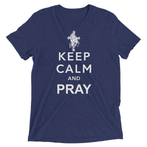 Keep Calm and Pray - Premium Short-Sleeve Unisex T-shirt