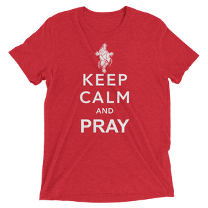 Keep Calm and Pray - Premium Short-Sleeve Unisex T-shirt
