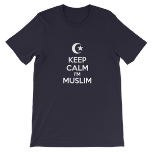 Keep Calm I'm Muslim - Islamic Religious Unisex T-Shirt