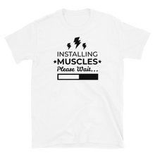Funny Gym T-Shirt for men - Caption reads "Installing Muscles, Please Wait..." - with a loading bar