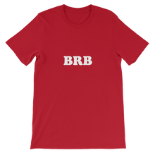 Classic BRB - Be Right Back Unisex T-Shirt in red from forzatees.com
