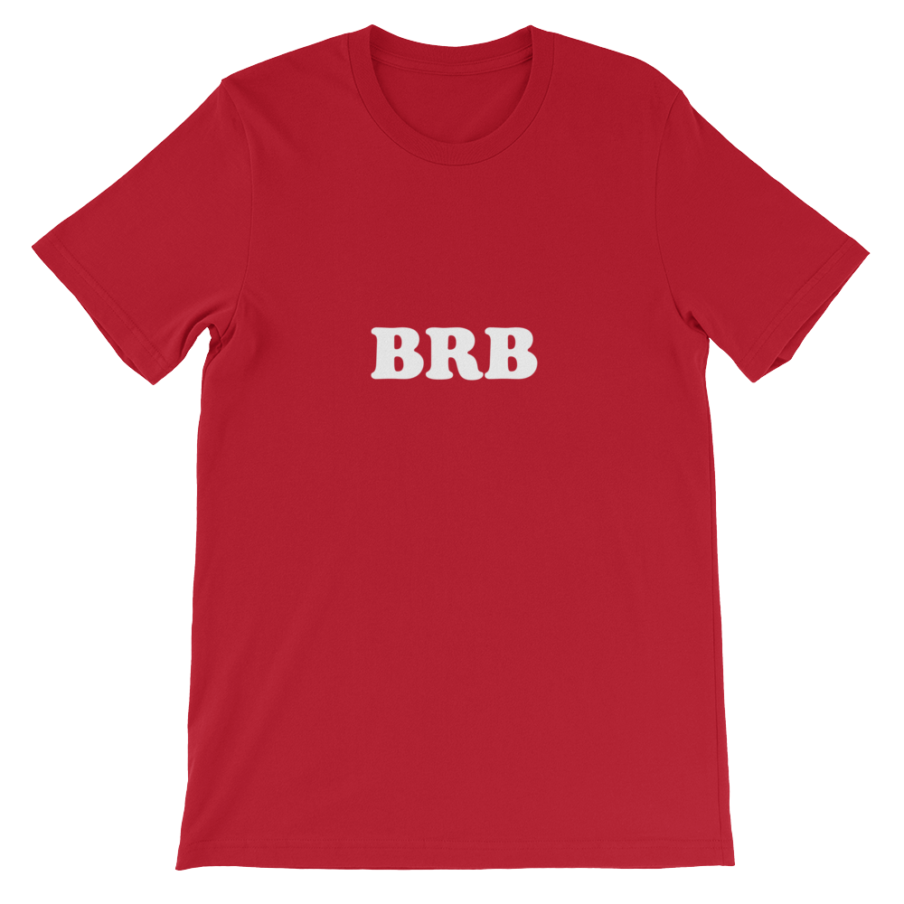 Classic BRB - Be Right Back Unisex T-Shirt in red from forzatees.com