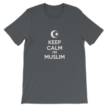Keep Calm I'm Muslim - Islamic Religious Unisex T-Shirt