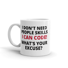 I Don't Need People Skills I Can Code - Sarcastic Mug for Programmers, Coders or Geeks from ForzaTees