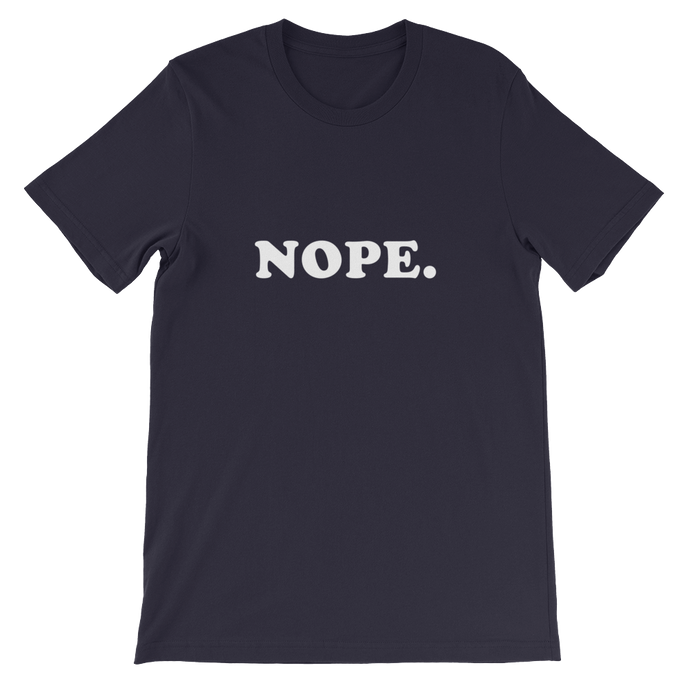 Nope - Funny Short-Sleeve Unisex Slogan T-Shirt in Navy from forzatees.com