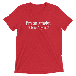 I’m an Atheist - Debate Anyone? - Premium Short-Sleeve Unisex T-shirt in Red