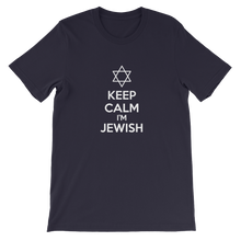 Keep Calm I'm Jewish - Religious Unisex T-Shirt