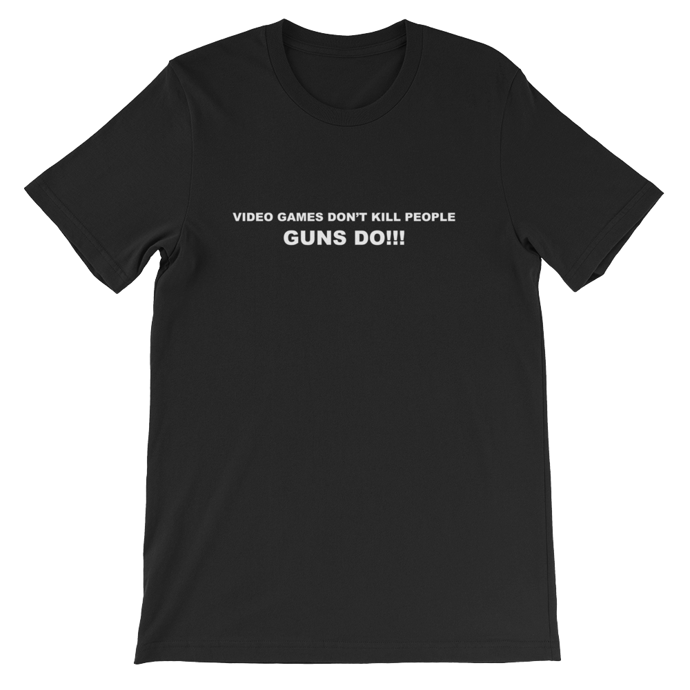 Video Games Don't Kill People Guns Do - Gaming Unisex T-Shirt from forzatees.com