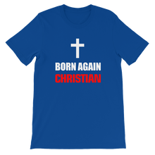 Born Again Christian - Religious Short-Sleeve Unisex T-Shirt