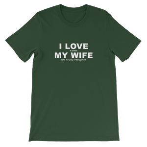 I Love It When My Wife Lets Me Play Video Games - Gaming T-Shirt