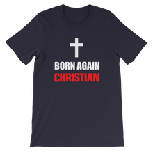 Born Again Christian - Religious Short-Sleeve Unisex T-Shirt