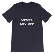 Never Log Off - Short-Sleeve Unisex Slogan T-Shirt in Navy from forzatees.com