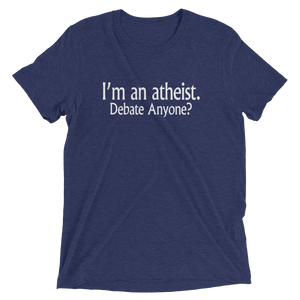 I’m an Atheist - Debate Anyone? - Premium Short-Sleeve Unisex T-shirt in Navy