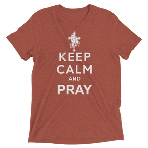 Keep Calm and Pray - Premium Short-Sleeve Unisex T-shirt