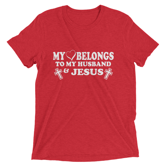 My Heart Belongs to My Husband and Jesus - Premium Short-Sleeve Ladies T-shirt from forzatees.com