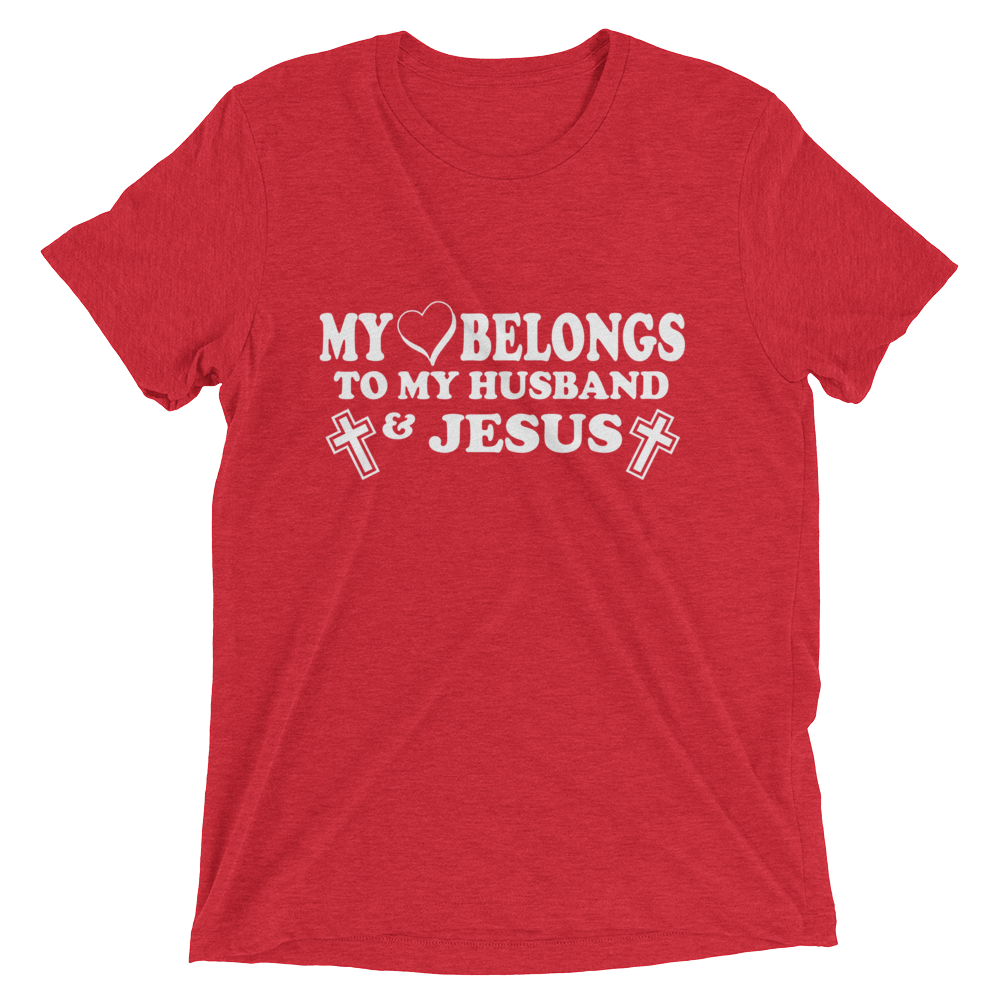 My Heart Belongs to My Husband and Jesus - Premium Short-Sleeve Ladies T-shirt from forzatees.com