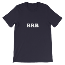 BRB - Be Right Back Unisex T-Shirt in Navy from forzatees.com