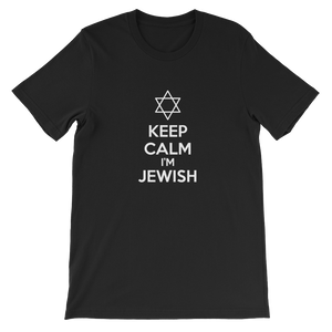 Keep Calm I'm Jewish - Religious Unisex T-Shirt