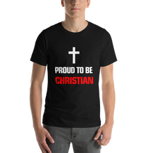 Proud to be Christian - Religious Short-Sleeve Unisex T-Shirt