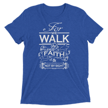 For We Walk By Faith and Not by Sight - Premium Short-Sleeve Unisex T-shirt