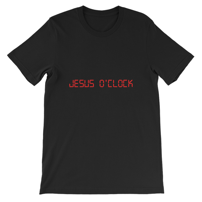 Jesus O'Clock - Religious Unisex T-Shirt from forzatees.com