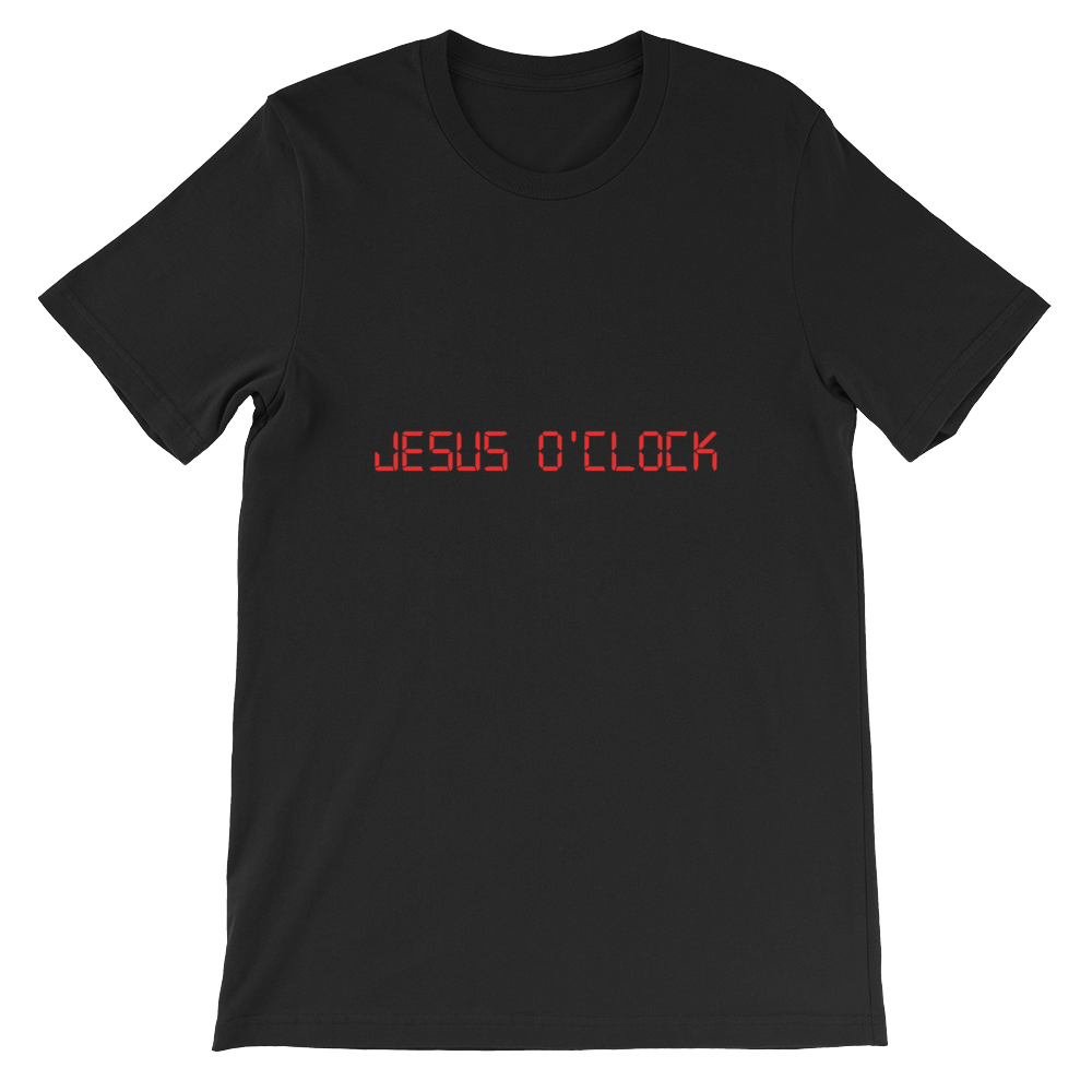 Jesus O'Clock - Religious Unisex T-Shirt from forzatees.com