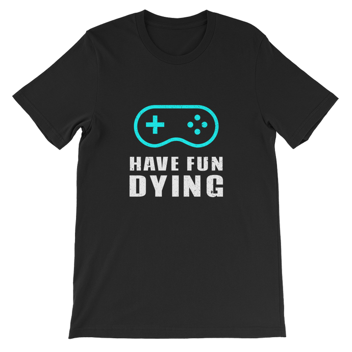 Have Fun Dying Retro Snes Controller - Gaming Unisex T-Shirt in black from ForzaTees